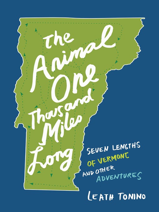 Title details for The Animal One Thousand Miles Long by Leath Tonino - Available